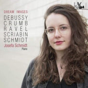 Dream Images Debussy. Crumb. Ravel. Scri
