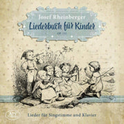 Rheinberger Songbook For Children Op.152