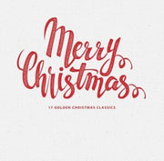 Merry Christmas - 17 Christmas Classics