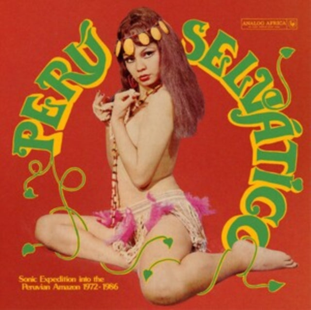 Peru Selvatico - Sonic Expedition Into T