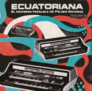 Ecuatoriana - El Universo Paralelo De Po