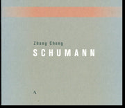 Robert Schumann Zheng Chang