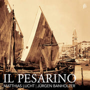 Il Pesarino - Motets From Venice Of The