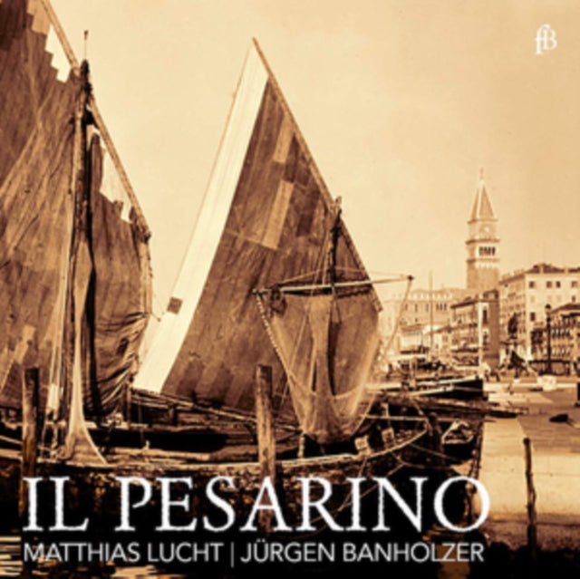 Il Pesarino - Motets From Venice Of The