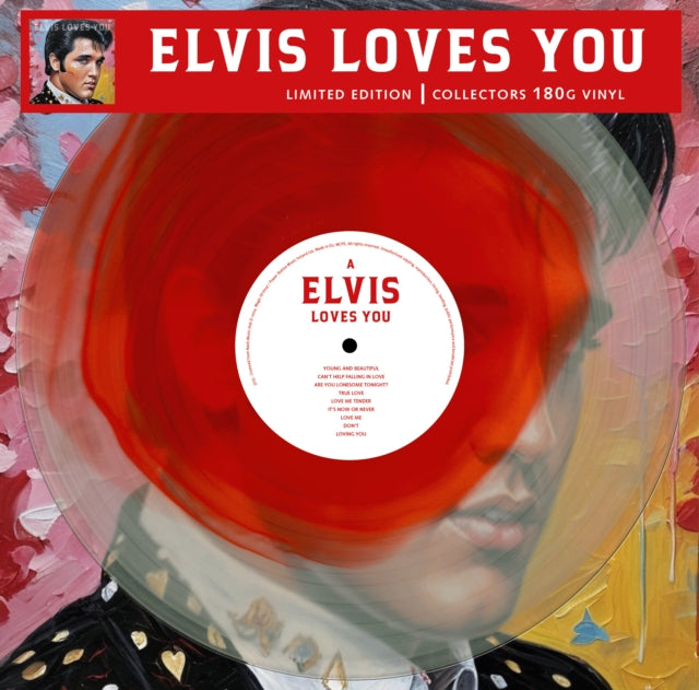 Elvis Loves You Colour In Colour Vinyl