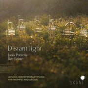 Distant Light Latvian Contemporary Music