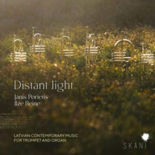 Distant Light Latvian Contemporary Music