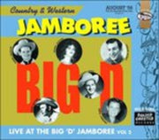 Big D Jamboree-live