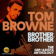 Brother. Brother The Grp / Arista Anthol