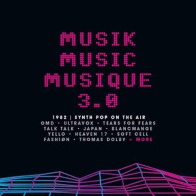 Musik Music Musique 3.0 - 1982 Synthpop