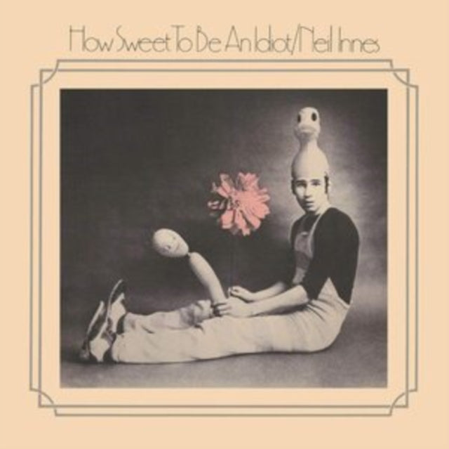 How Sweet To Be An Idiot Expanded Editio