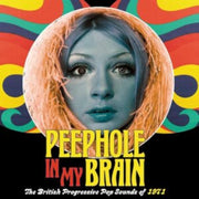 Peephole In My Brain The British Progres