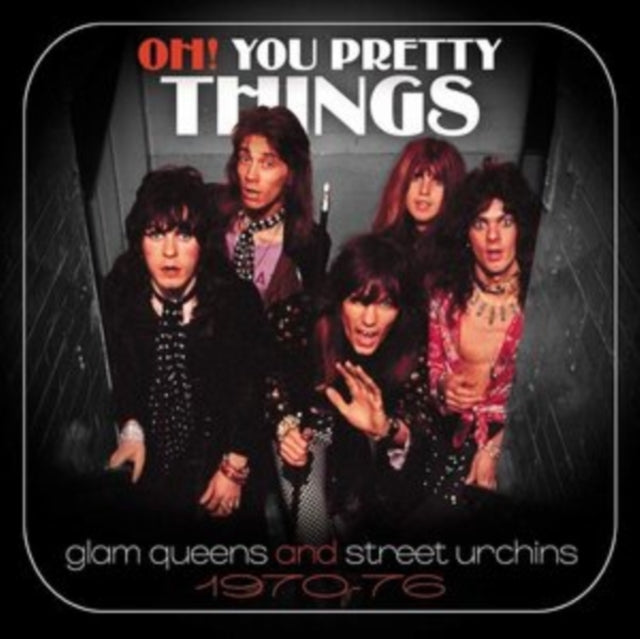 Oh You Pretty Things Glam Queens & Stree