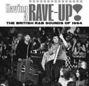 Having A Rave Up The British