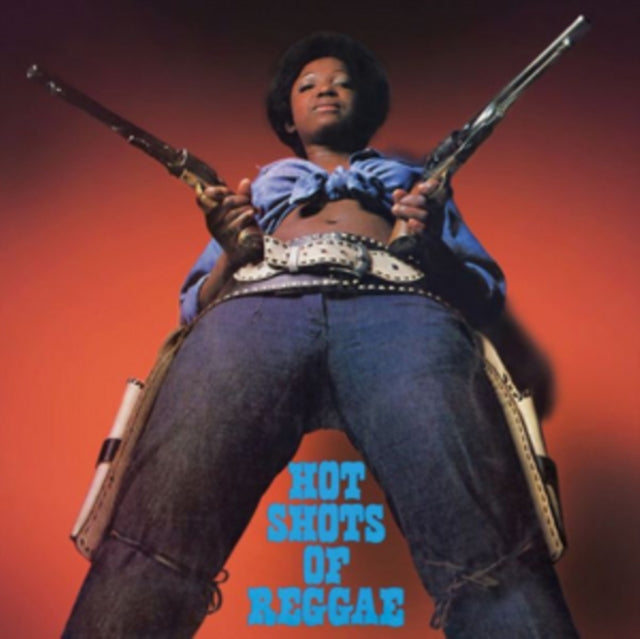 Hot Shots Of Reggae Expanded Edition