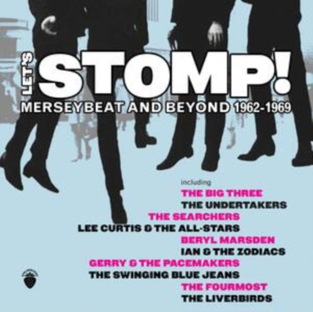 Lets Stomp Merseybeat & Beyond 1962 1969
