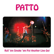 Roll Em. Smoke Em. Put Another Line Out