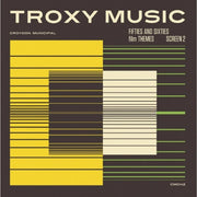 Troxy Music Fifties And Sixties Film The
