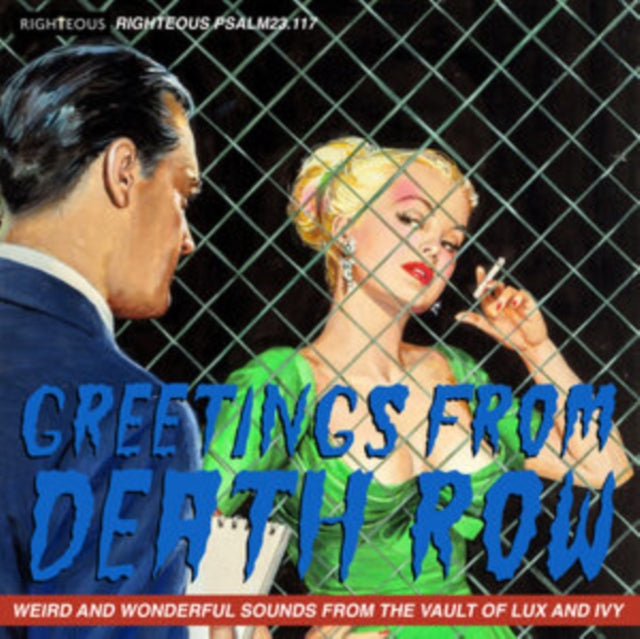 Greetings From Death Row - Weird And Won