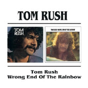 Tom Rush / Wrong End Of The Rainbow