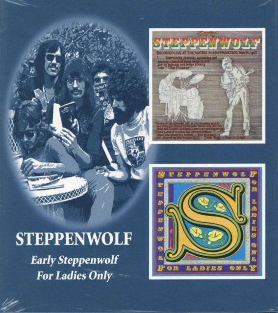 Early Steppenwolf & For The
