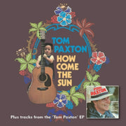 How Come The Sun + Bonus Tracks From The