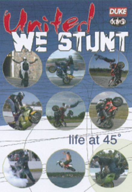 United We Stunt - Life At 45 Degrees