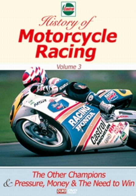 Castrol Motorcycle History Volume 3