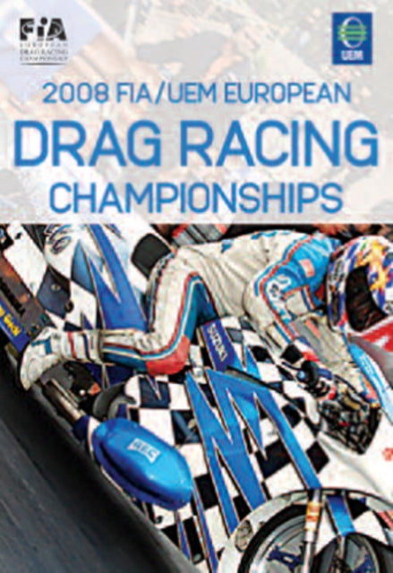 Fia/uem European Drag Racing Review 2008