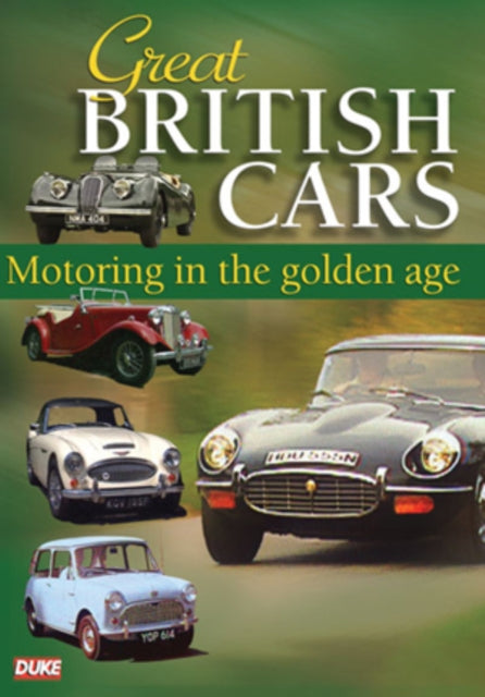 Great British Cars - Motoring In The
