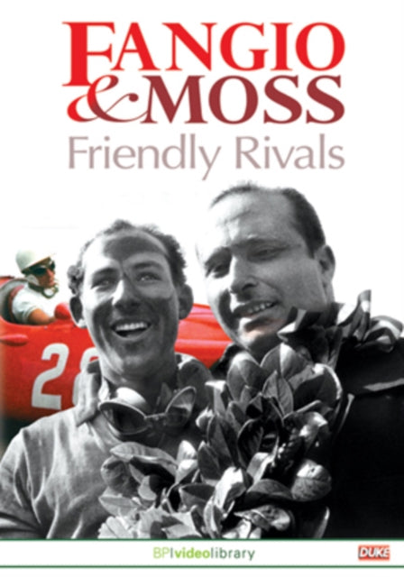 Fangio & Moss - Friendly Rivals