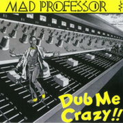 Dub Me Crazy Pt. 1