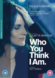 Who You Think I Am