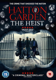 Hatton Garden The Heist