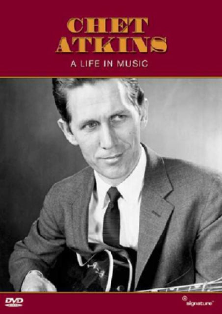 Chet Atkins A Life In Music