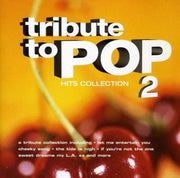 Tribute To Pop Hits Collection 2