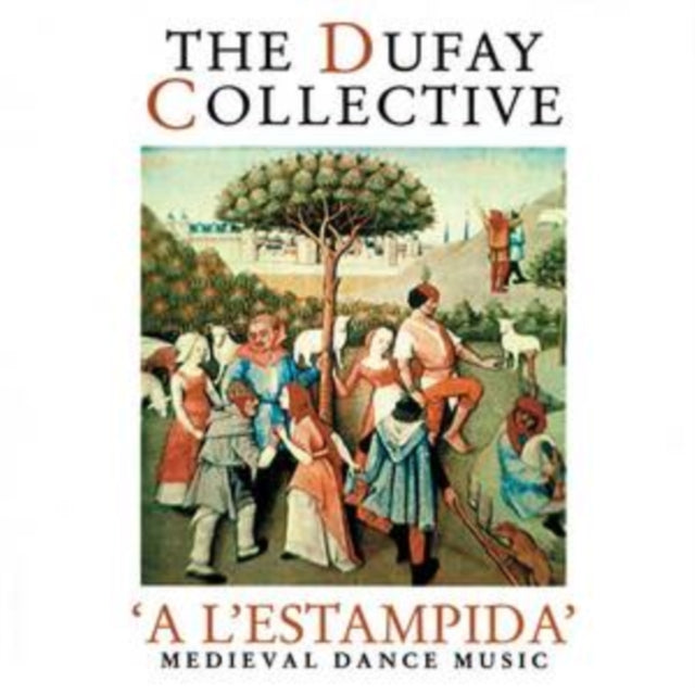 Dufay Collective A Lestampida Medieval D
