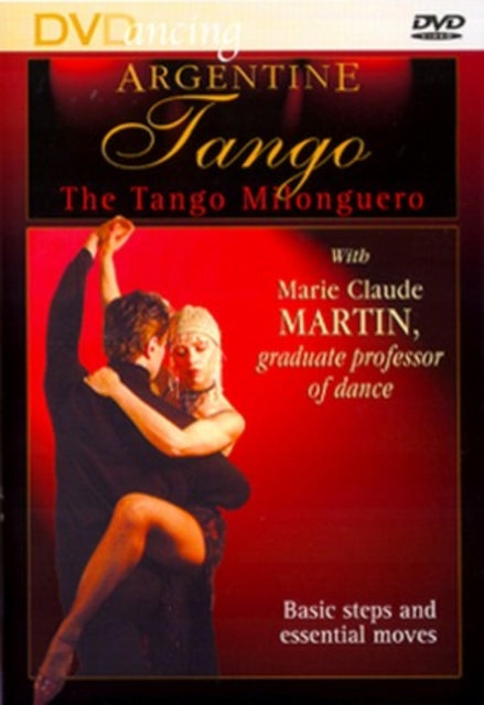 Argentine Tango - The Tango Milonguero