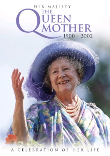 Her Majesty The Queen Mother 1900 2002