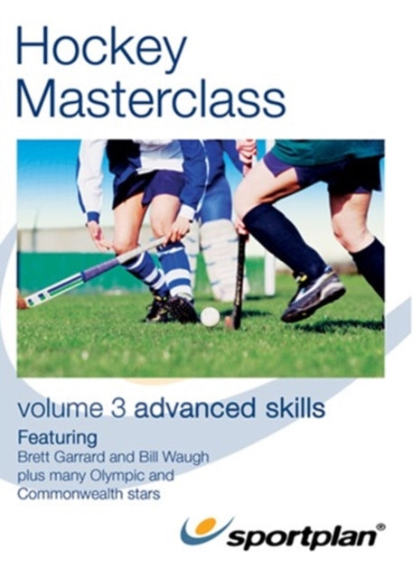 Hockey Masterclass Volume 3 - Advanced S