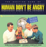 Human Dont Be Angry