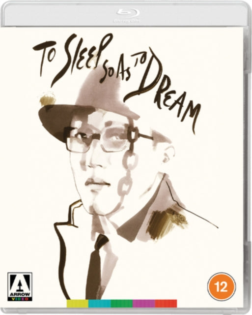To Sleep So As To Dream