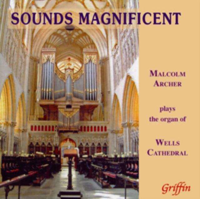 Sounds Magnificent - Organ Of Wells Cath