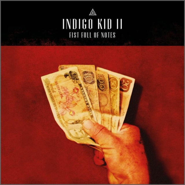 Ii Fist Full Of Notes