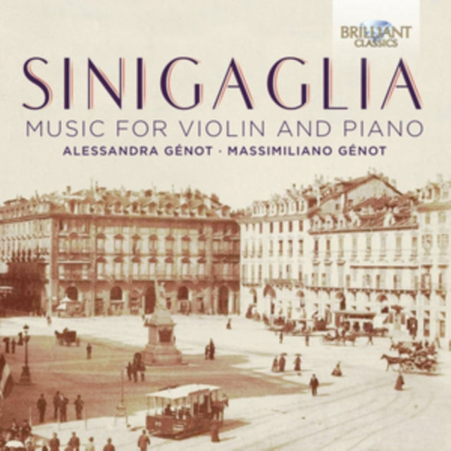 Sinigaglia Music For Violin And Piano