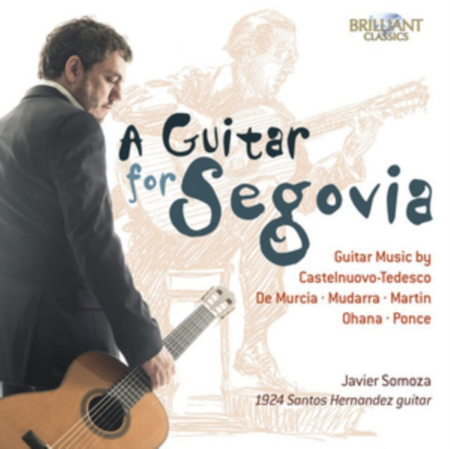 A Guitar For Segovia - Guitar Music By C