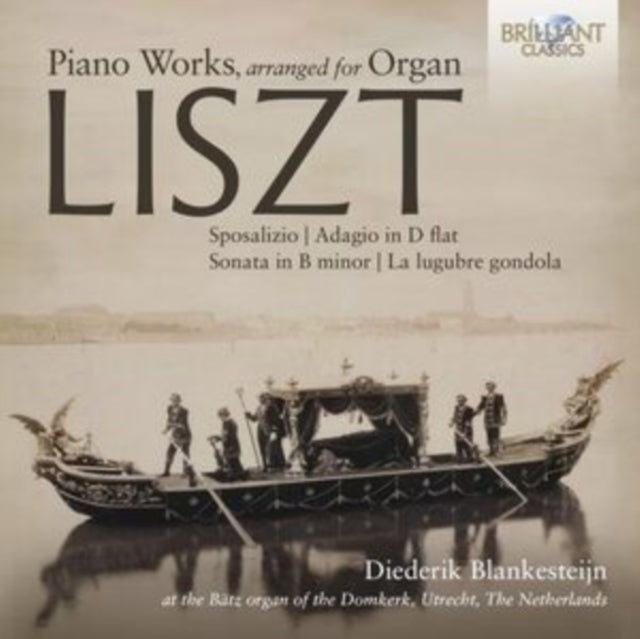 Liszt Piano Works / Arranged For Organ