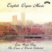 English Organ Music The Organ Of Lincoln