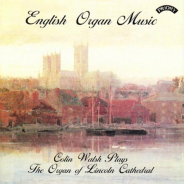English Organ Music The Organ Of Lincoln