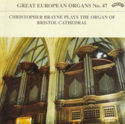 Great European Organs No.47 Bristol Cath